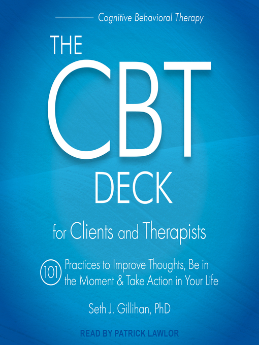 Title details for The CBT Deck by Seth J. Gillihan, PhD - Available